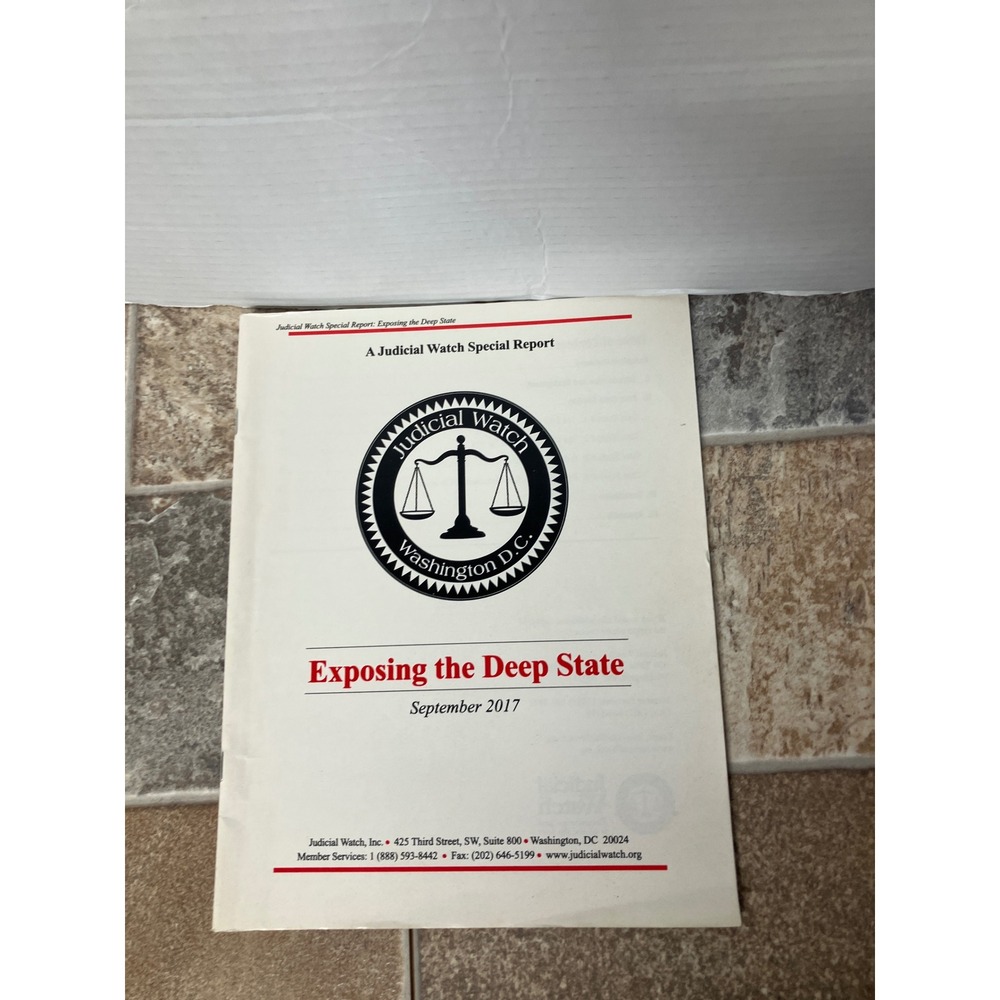Judicial Watch Special Report Exposing the Deep State September 2017 Publication
